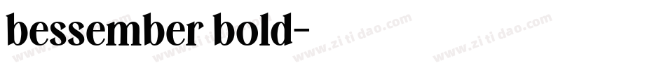bessember bold字体转换